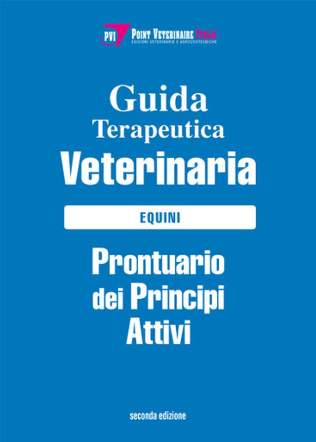 Guida Terapeutica Veterinaria e Prontuario dei principi attivi equini