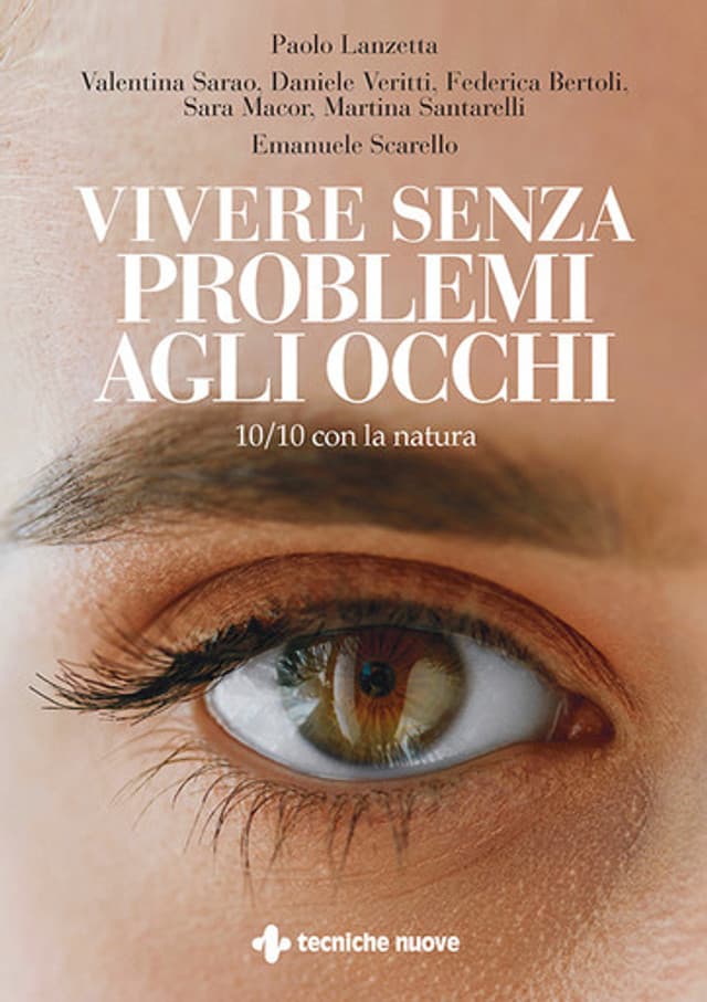 Vivere senza problemi agli occhi