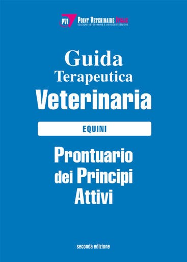 Immagine copertina Guida Terapeutica Veterinaria e Prontuario dei principi attivi equini