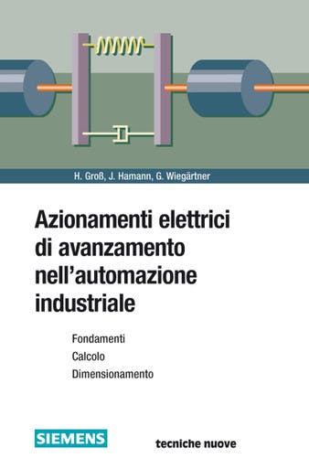 Immagine copertina Azionamenti elettrici di avanzamento nell’automazione industriale