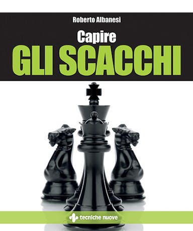 Immagine copertina Capire gli scacchi