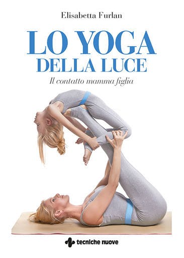 Immagine copertina Lo Yoga della luce