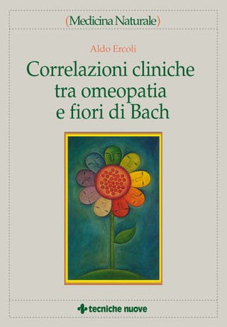 Immagine copertina Correlazioni cliniche tra omeopatia e fiori di Bach