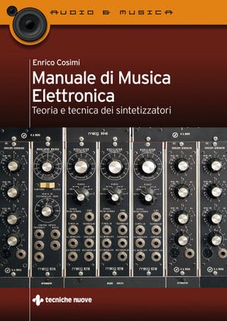 Immagine copertina Manuale di musica elettronica