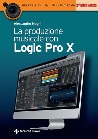 Immagine copertina La produzione musicale con Logic Pro X