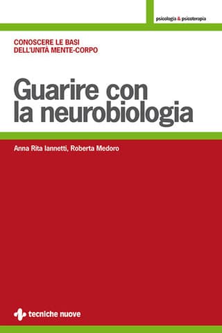 Immagine copertina Guarire con la neurobiologia