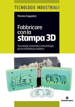 Immagine copertina Fabbricare con la stampa 3D