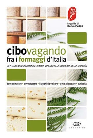 Immagine copertina Cibovagando fra i formaggi d’Italia