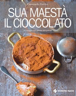 Sua Maestà il cioccolato