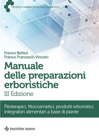 Manuale delle preparazioni erboristiche  - III edizione