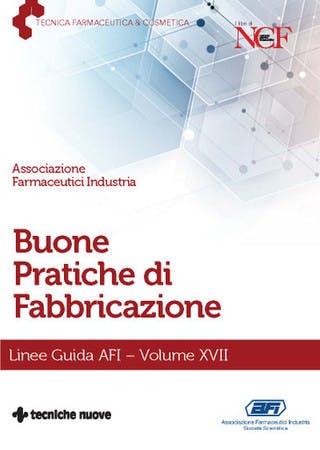 Buone Pratiche di Fabbricazione- Volume XVII