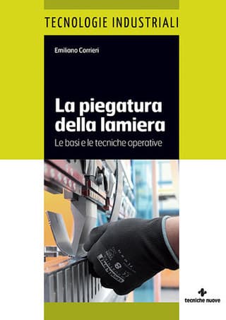 Immagine 2 copertina Lamiera + La piegatura della lamiera
