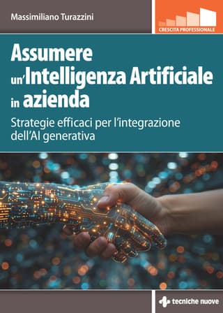 Assumere un’Intelligenza Artificiale in azienda