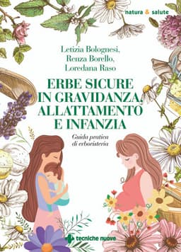 Erbe sicure in gravidanza, allattamento e infanzia