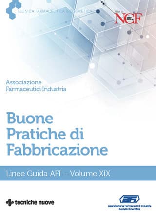Buone Pratiche di Fabbricazione- Volume XIX