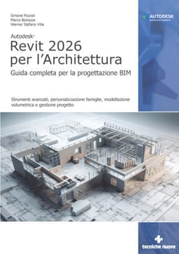 Autodesk® Revit 2026 per l’Architettura
