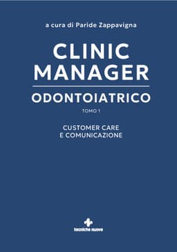 Clinic manager odontoiatrico - Tomo 1