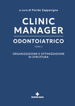 Clinic manager odontoiatrico - Tomo 2