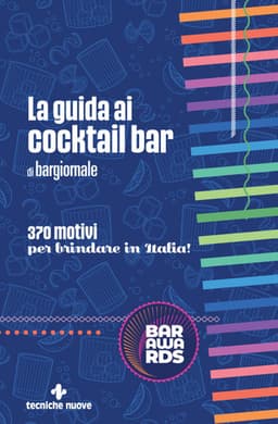 La guida ai cocktail bar di Bargiornale