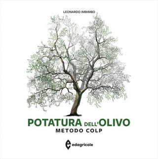 Immagine copertina Libro Potatura dell'olivo. Metodo Colp + Corso Potatura dell'olivo metodo Colp