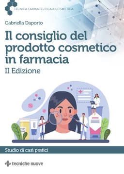 Il consiglio del prodotto cosmetico in farmacia – II Edizione
