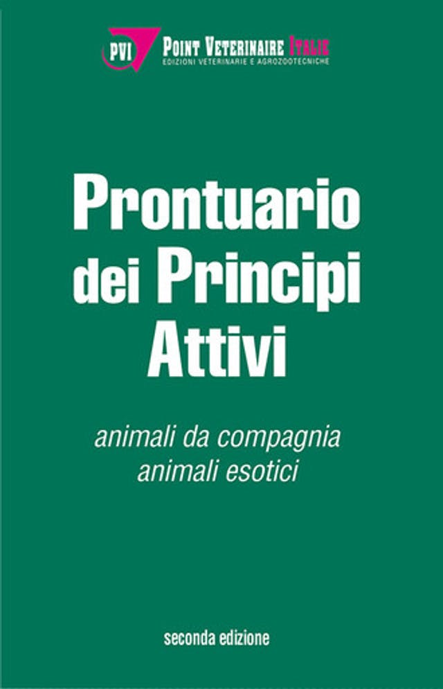 Prontuario dei Principi Attivi - Animali da compagnia e animali esotici
