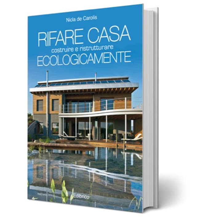 Rifare Casa ecologicamente