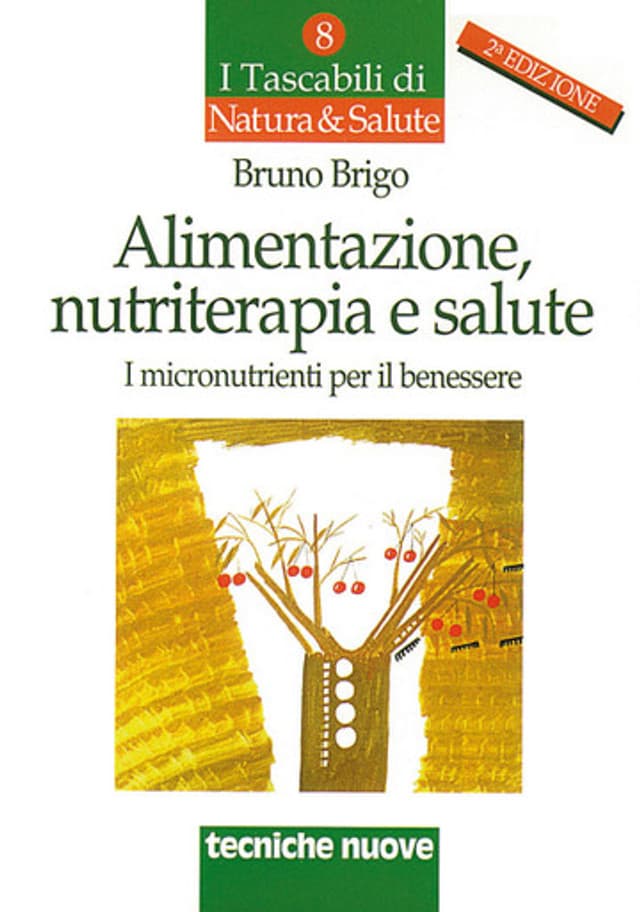 Alimentazione, nutriterapia e salute