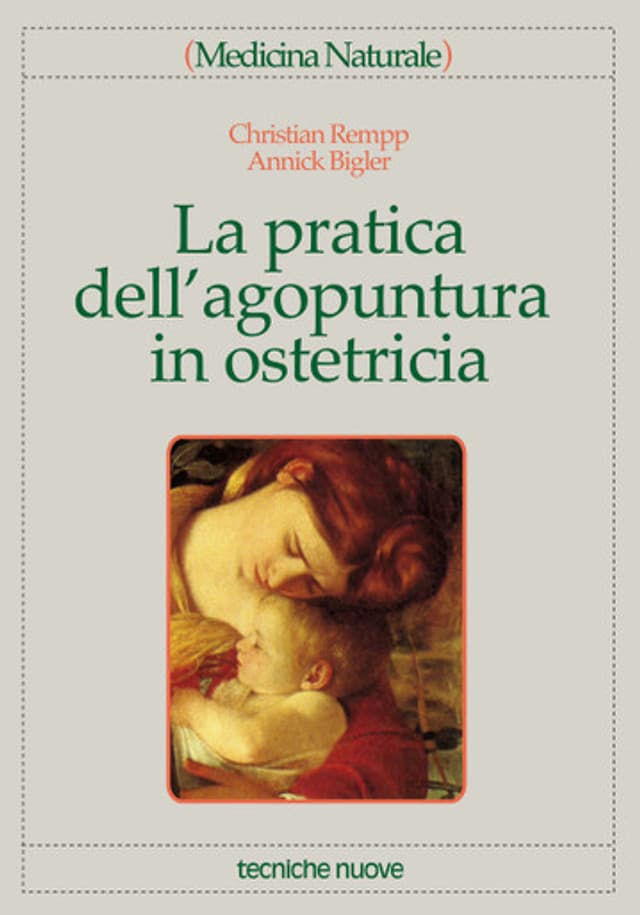 La pratica dell’agopuntura in ostetricia