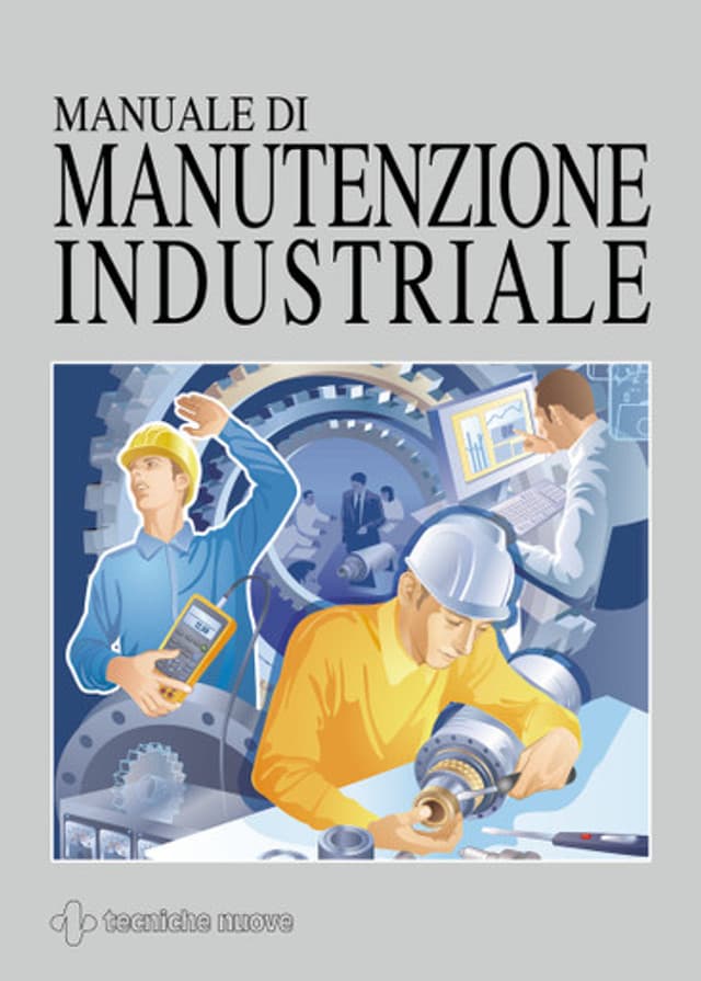 Manuale di manutenzione industriale