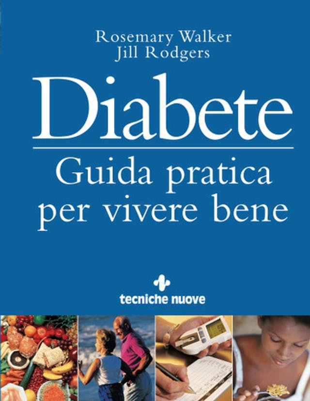 Diabete - Guida pratica per vivere bene