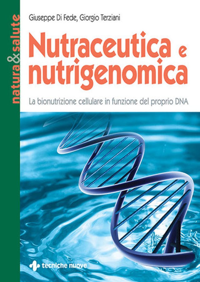 Nutraceutica e Nutrigenomica
