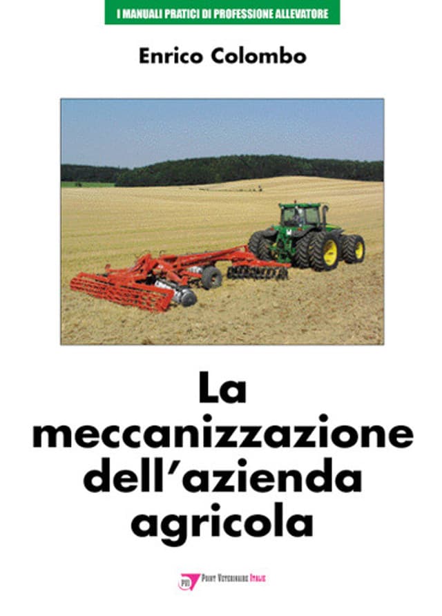 La Meccanizzazione dell’Azienda agro-zootecnica