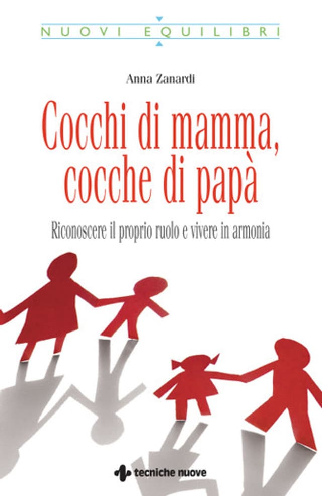 Cocchi di mamma, cocche di papà