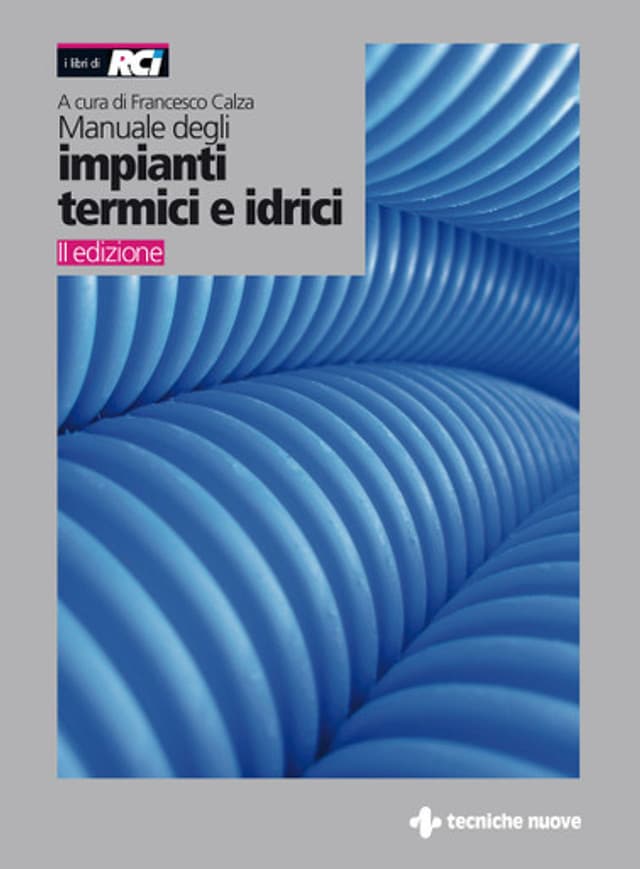 Manuale degli impianti termici e idrici