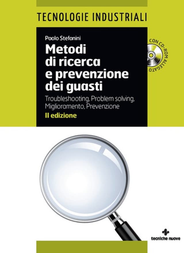 Metodi di ricerca e prevenzione dei guasti.