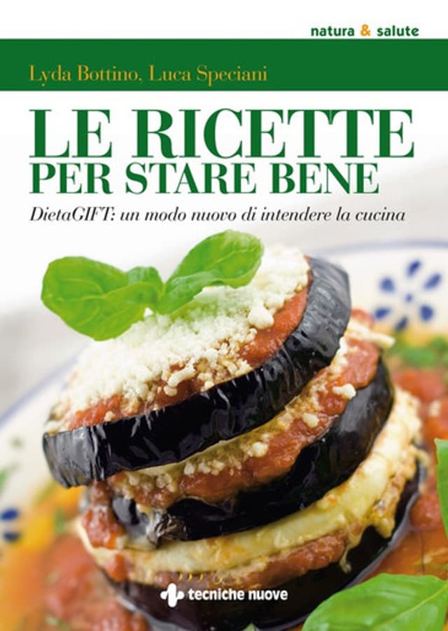 Le ricette per stare bene
