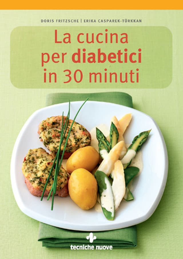 La cucina per diabetici in 30 minuti