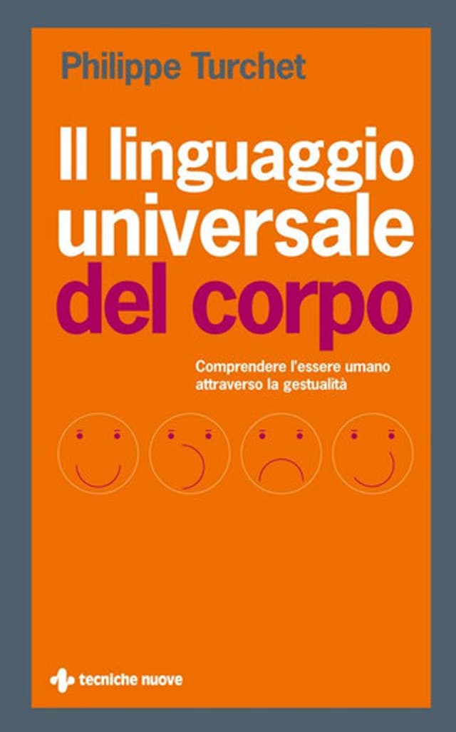 Il linguaggio universale del corpo