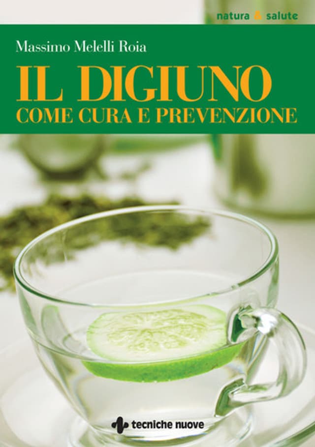Il digiuno come cura e prevenzione