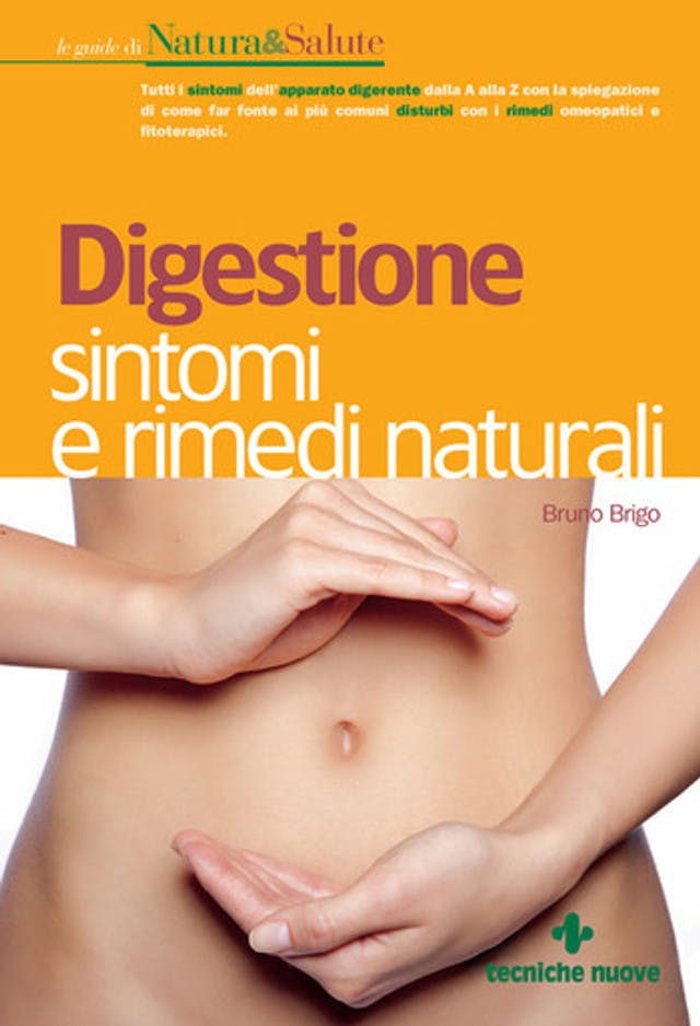 Digestione sintomi e rimedi naturali