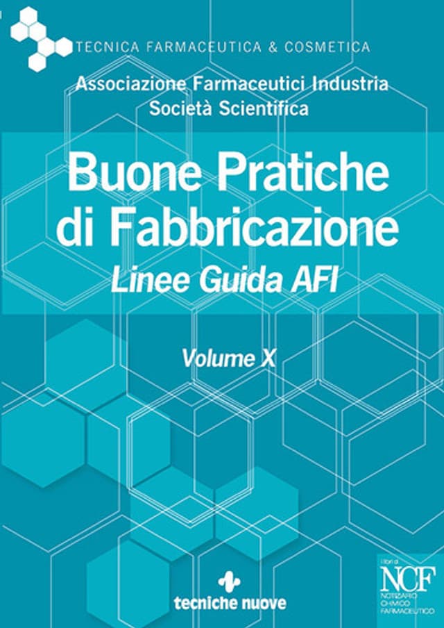 Buone Pratiche di Fabbricazione - Volume X