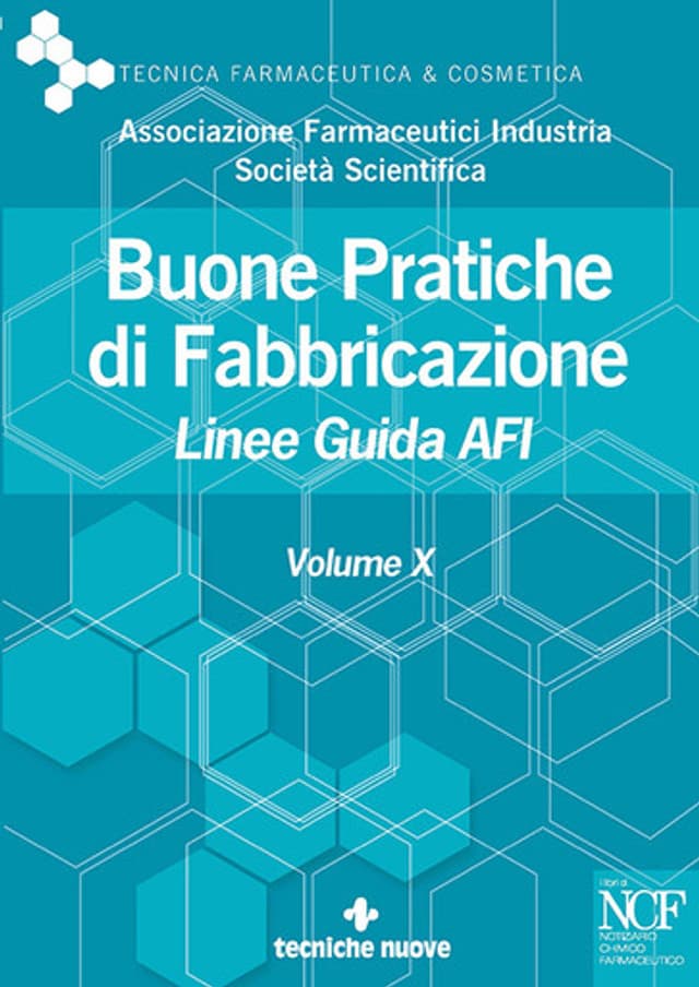 Buone Pratiche di Fabbricazione - Volume X