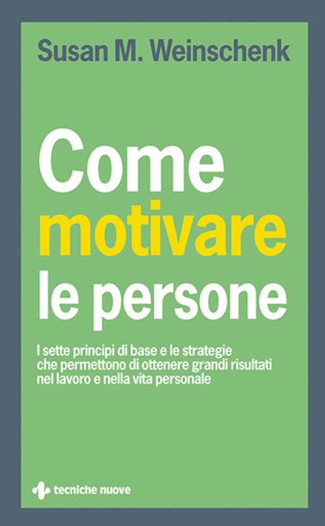Come motivare le persone