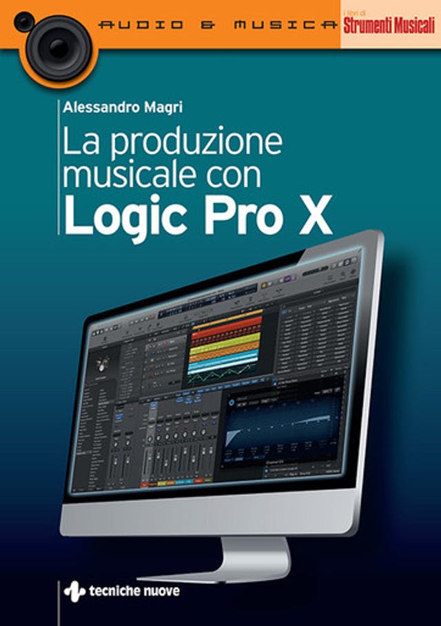 La produzione musicale con Logic Pro X