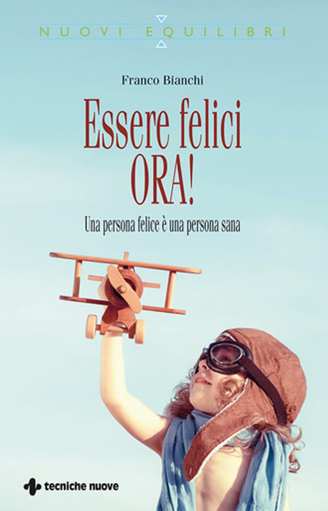 Essere felici ORA!