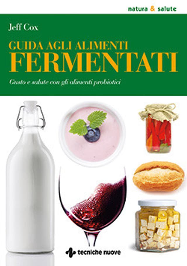 Guida agli alimenti fermentati