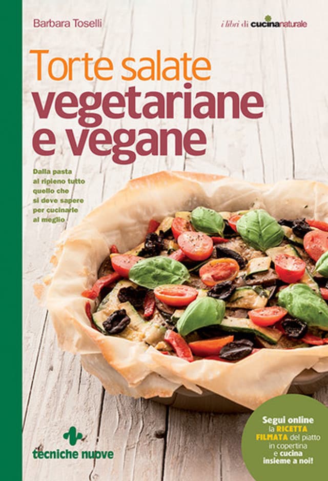 Torte salate vegetariane e vegane