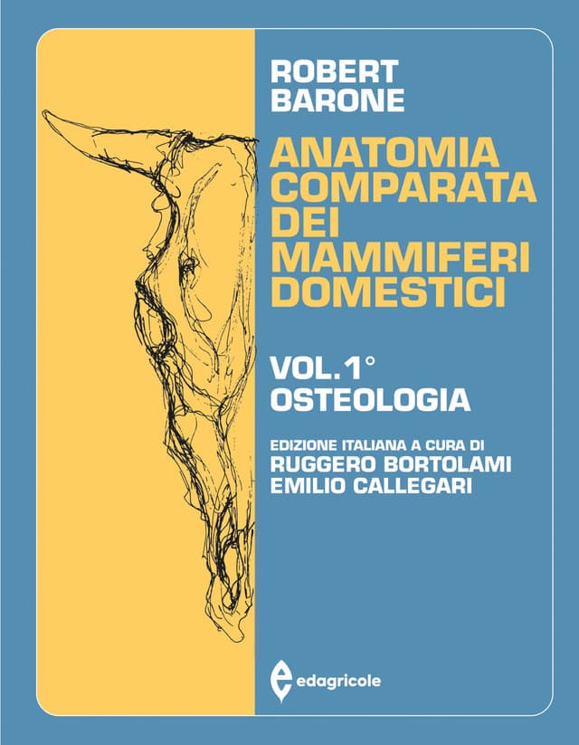 Anatomia comparata dei mammiferi domestici - Volume 1