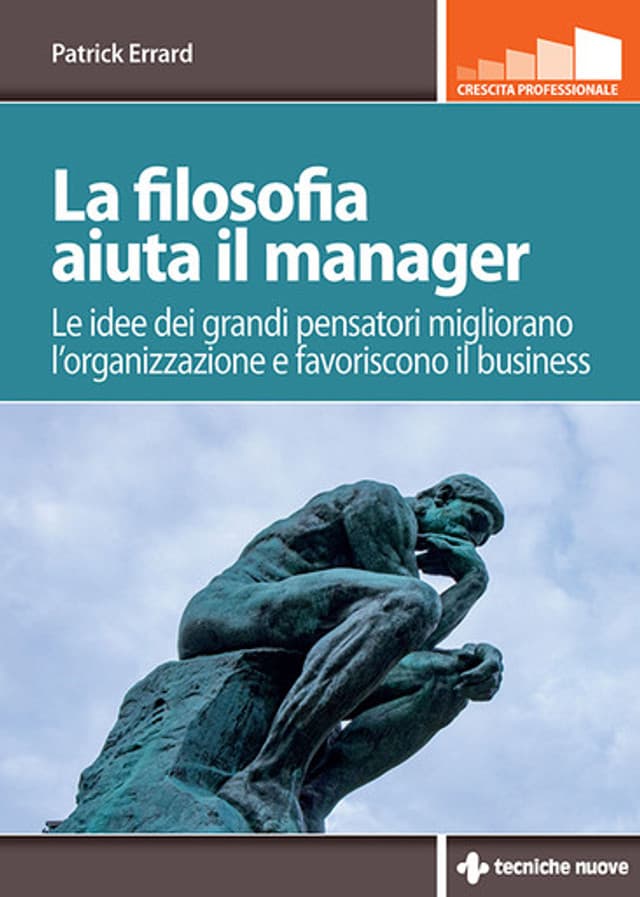 La filosofia aiuta il manager